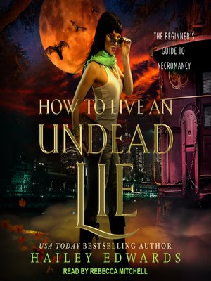 cover image of How to Live an Undead Lie